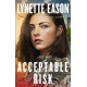 Acceptable Risk - Danger Never Sleeps #2 - Lynette Eason